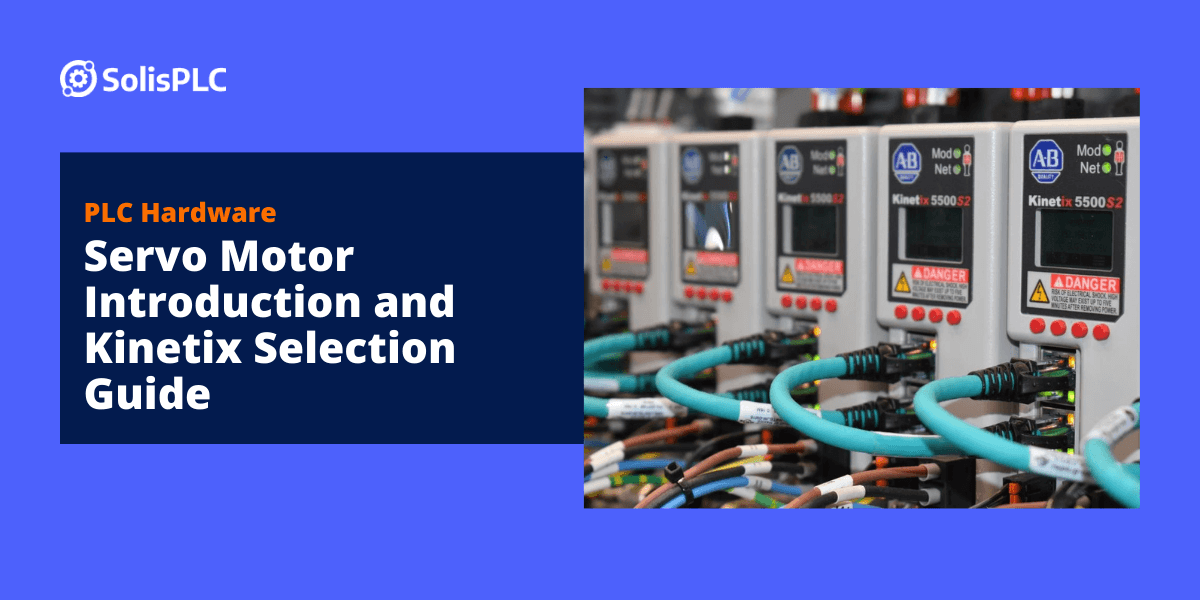 Servo Motor Introduction & Selection Guide